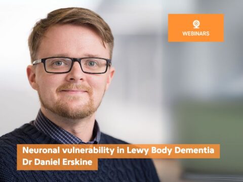 Catch-up – Neuronal vulnerability in Lewy Body Dementia by Dr Daniel Erskine