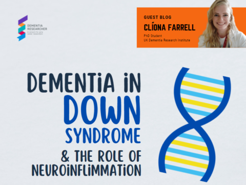 Blog – Dementia in Down syndrome and the role of neuroinflammation