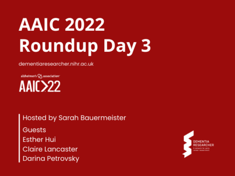 Podcast – AAIC 2022 Day Three