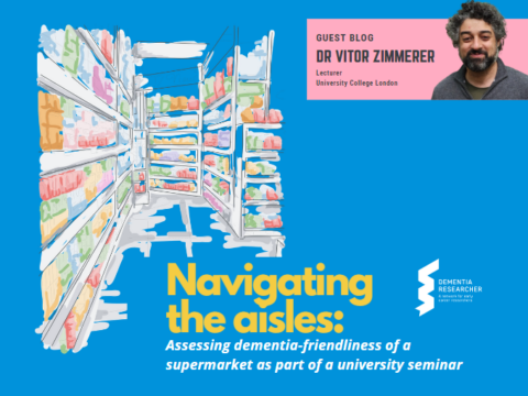 Blog – Navigating the aisles: Assessing dementia-friendliness of supermarkets