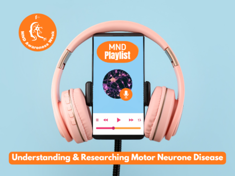 Podcast Playlist – Understanding & Researching MND