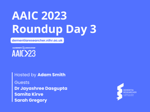 Podcast – AAIC 2023 – Day Three