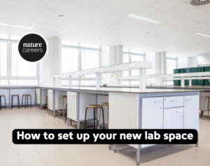 How to set up your new lab space