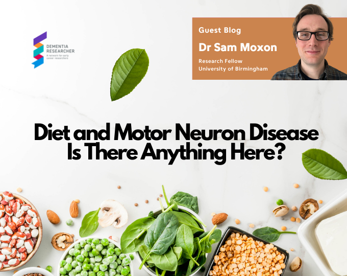 Blog – Diet and Motor Neuron Disease, Is There Anything Here?