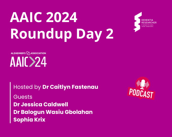 Podcast – AAIC 2024 – Day Two