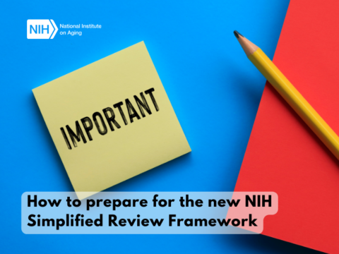 How to prepare for the new NIH Simplified Review Framework