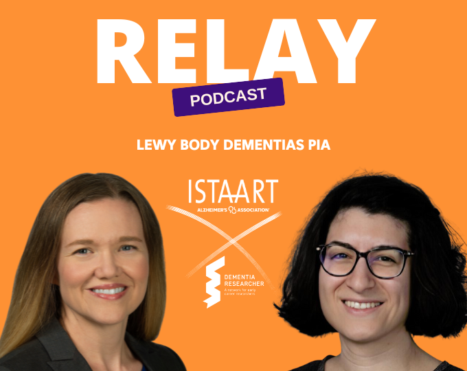 ISTAART Relay Podcast – Lewy Body Dementias PIA