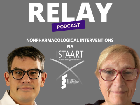 ISTAART Relay Podcast – Nonpharmacological Interventions PIA