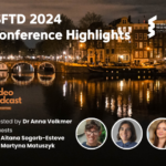 Podcast – ISFTD Conference 2024 Highlights