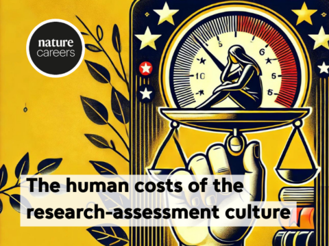 Nature Careers featuring the title: "The human costs of the research-assessment culture." The visual includes a person sitting on one side of a scale, symbolising the weight and pressure of research-assessment systems on individuals. The clock-like dial suggests time pressures, with other symbols like stars and leaves possibly representing aspirations and growth, balanced by the pressures of the system.