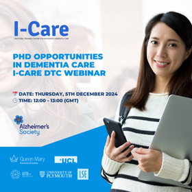 Alzheimers Society Doctoral Training Centre for Integrated Care PhD Fellowships webinar