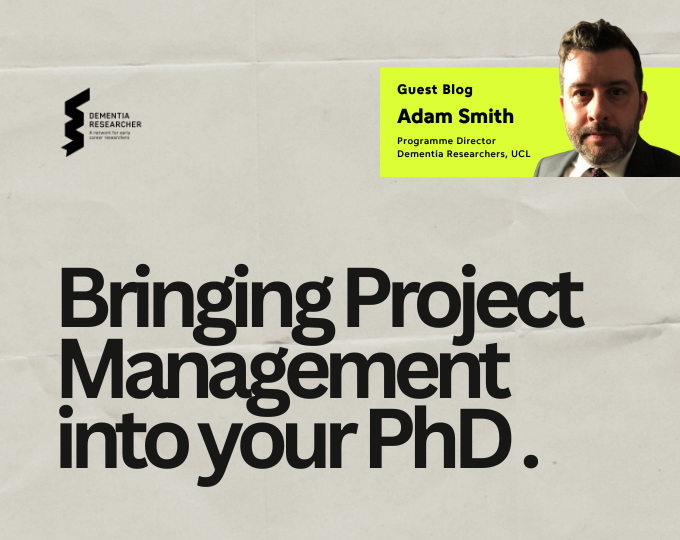 Blog – Bringing Project Management into your PhD