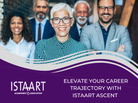 Elevate Your Career Trajectory With ISTAART Ascent