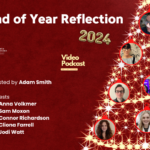 Podcast – 2024 End of Year Reflections