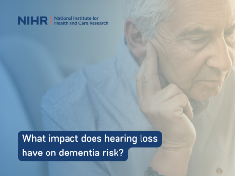 NIHR Evidence – What impact does hearing loss have on dementia risk?